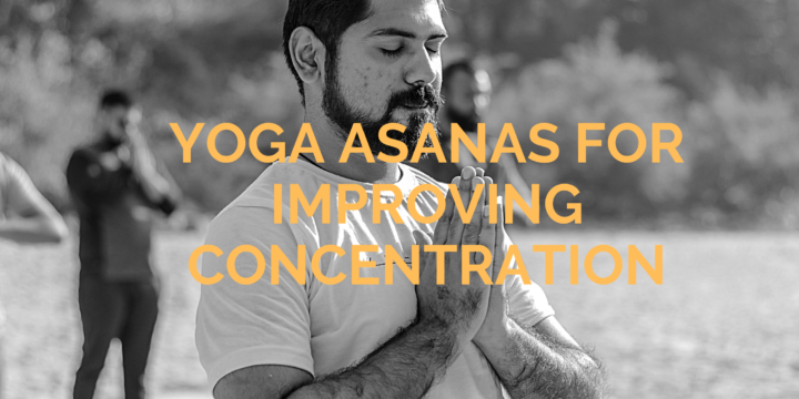 Yoga Asanas for Improving Concentration