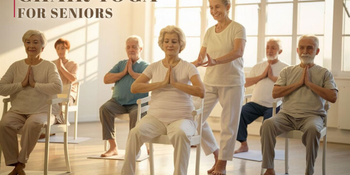 Chair Yoga for Seniors